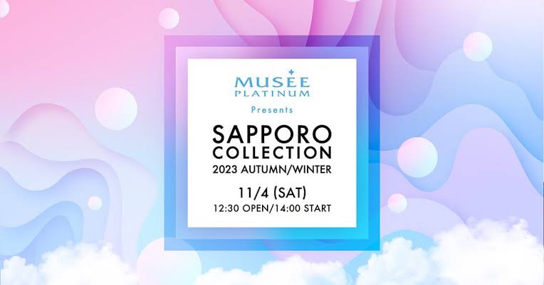 SAPPORO COLLECTION 2023 AUTUMN/WINTER